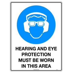 U. Safety Signs 101MP 300x225mm Hearing and Eye Protection Must Be Worn In This Area